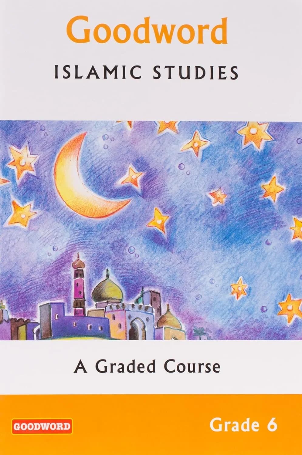 G/W Islamic Studies Text Book For Class 6