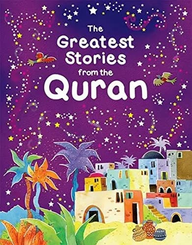 The Greatest Stories From The Quran (HB)