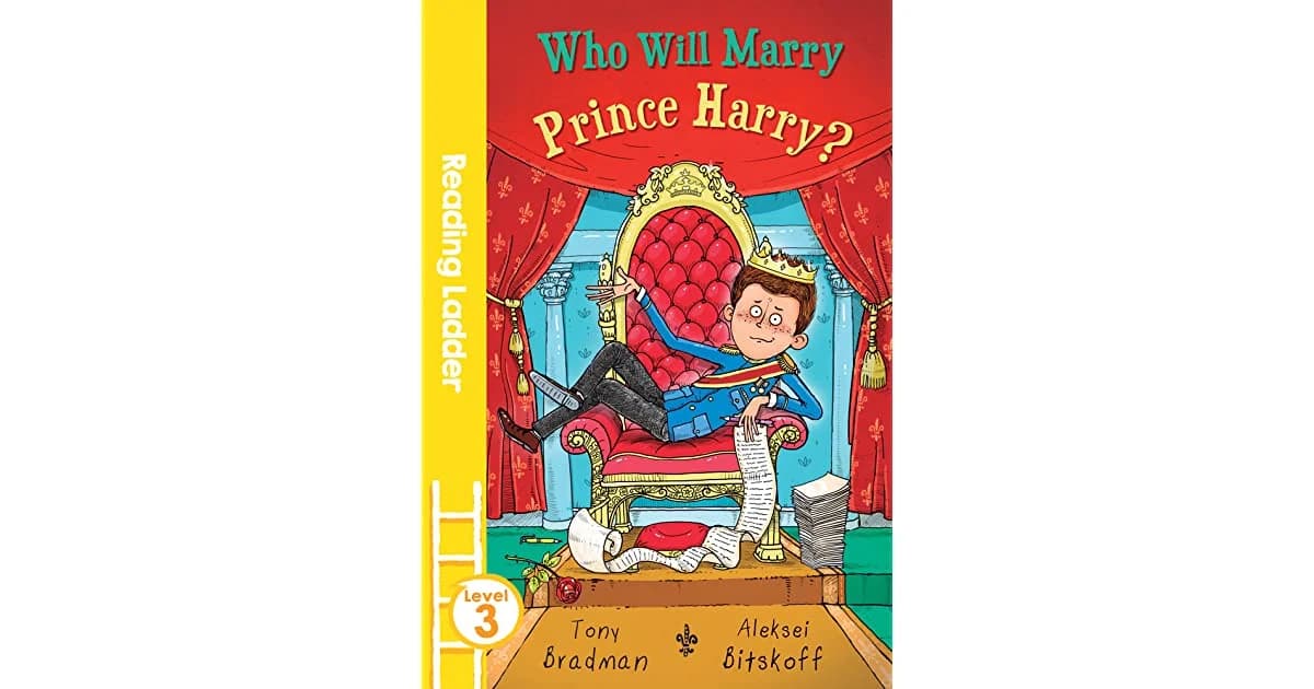 Egmont Reading Ladder Level 3  Who Will Marry Prince Harry?