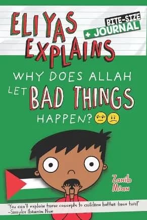 Eliyas Explains Why Does Allah Let Bad Things