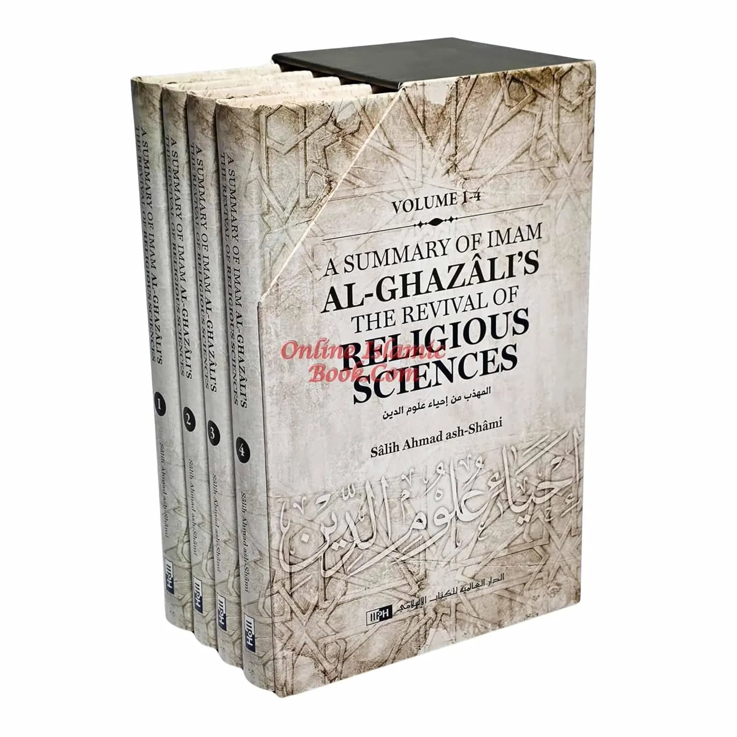 A Summary Of Imam Al Ghazals The Revival Of Religious (4Vol Set)