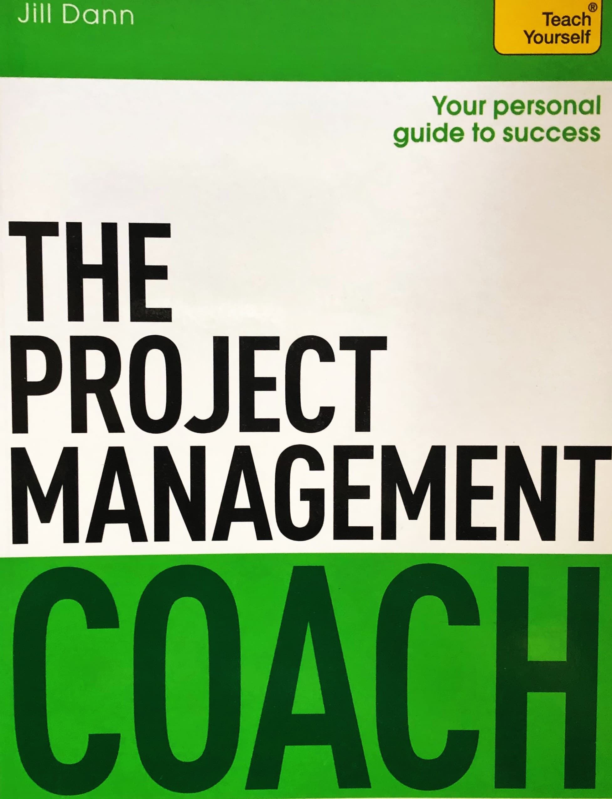 The Project Management Coach: Your Interactive Guide to Managing Projects — image 1