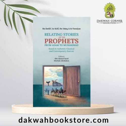 Realating Stories Of The Prophets (Adam-Muhammad)
