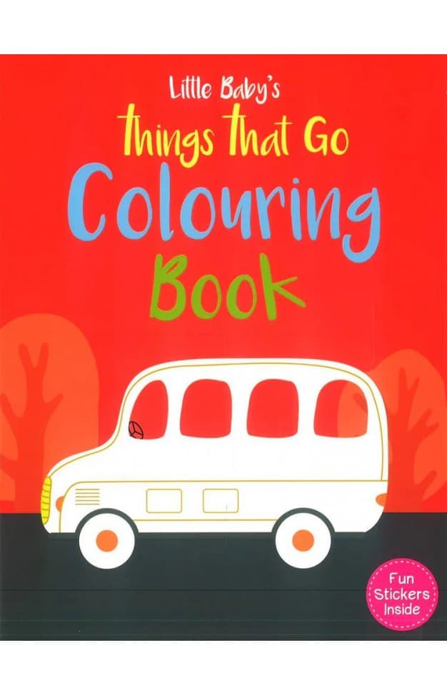 Little Babys Things That Go Colouring Book