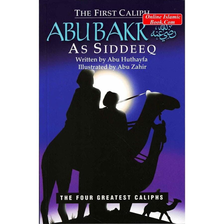 The First Caliph - Abu Backer (R)