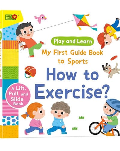 My First Guide book to Sports-How to Exercise