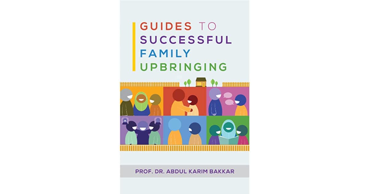 Guide to Successful Family Upbringing
