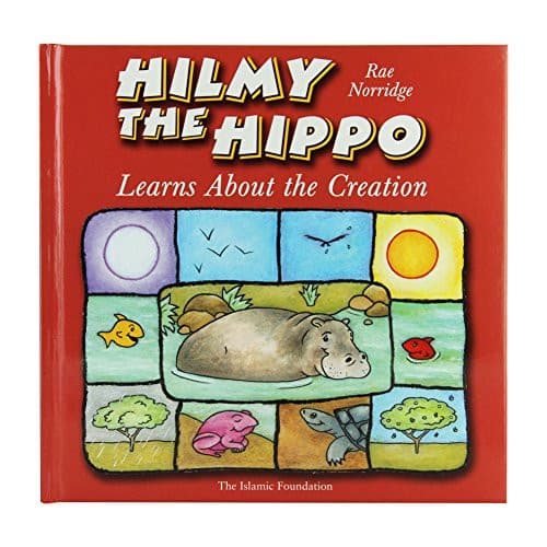 Hilmy the Hippo Learns About the Creation