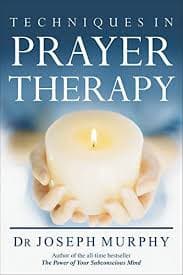 Techniques in Prayer Therapy