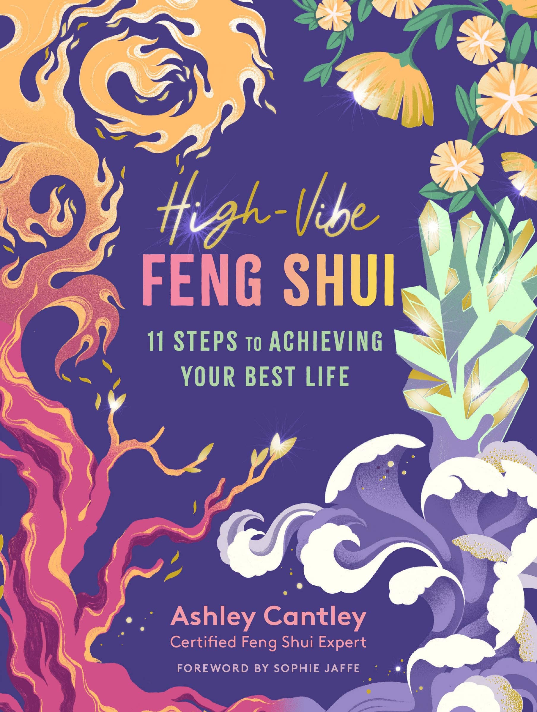 HIGH-VIBE FENG SHUI