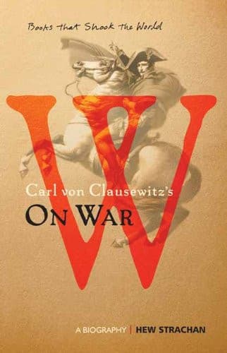 Carl Con Clausewitzs on War
