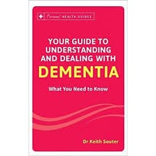 Your Guide To Understaning ... Dementia