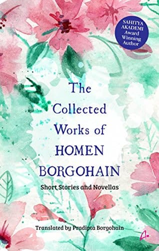 The Collected Works for Homen Borgohain