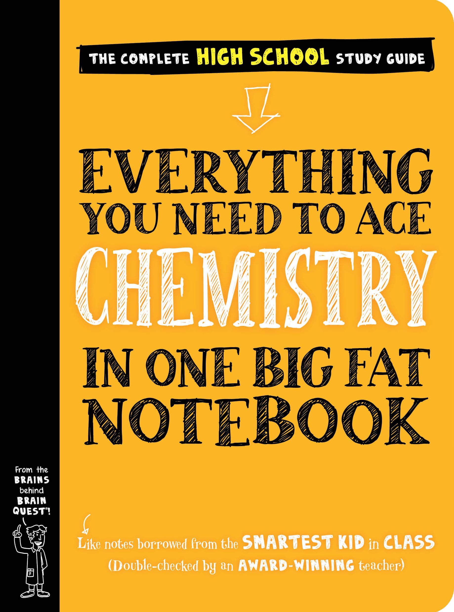 EVERYTHING YOU NEED TO ACE CHEMISTRY IN ONE BIG FAT NOTEBOOK