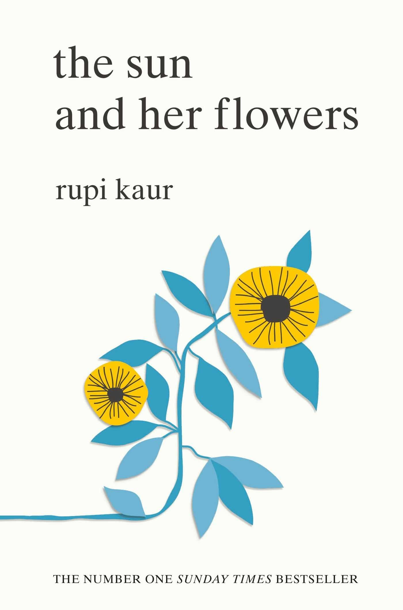 THE SUN AND HER FLOWERS