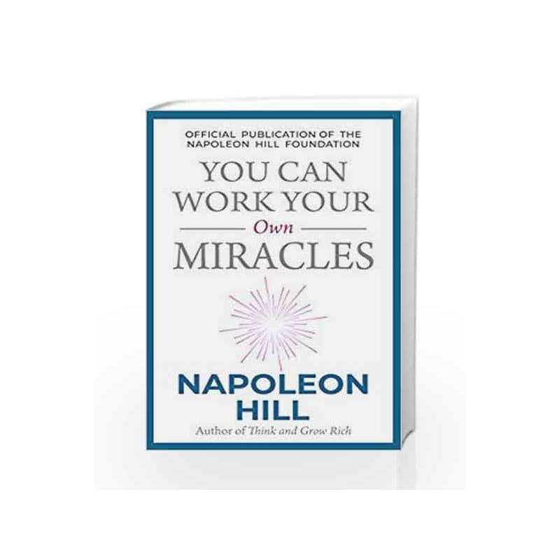 You can work your own Miracles