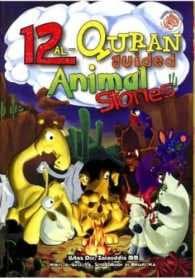 12 Al - Quran Guided Animal Stories