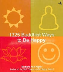 1325 Buddhist ways to be Happy