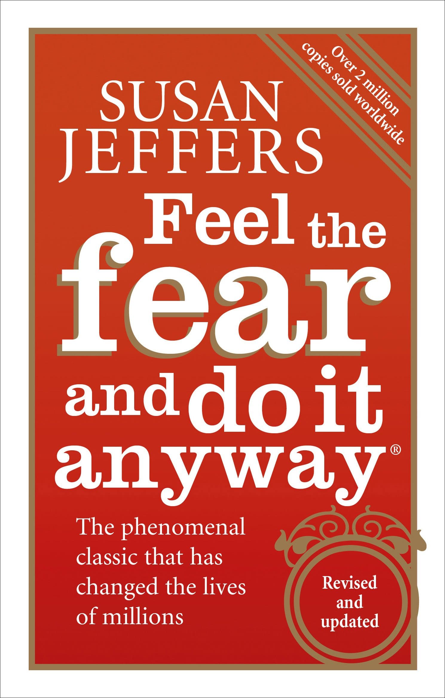 Feel The Fear And Do It Anyway 20th Anniversary Edition