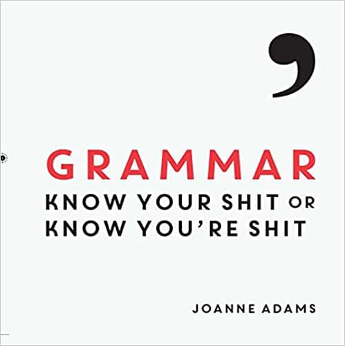 Grammar know your shit of know
