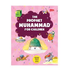 The Prophet Muhammad For Children